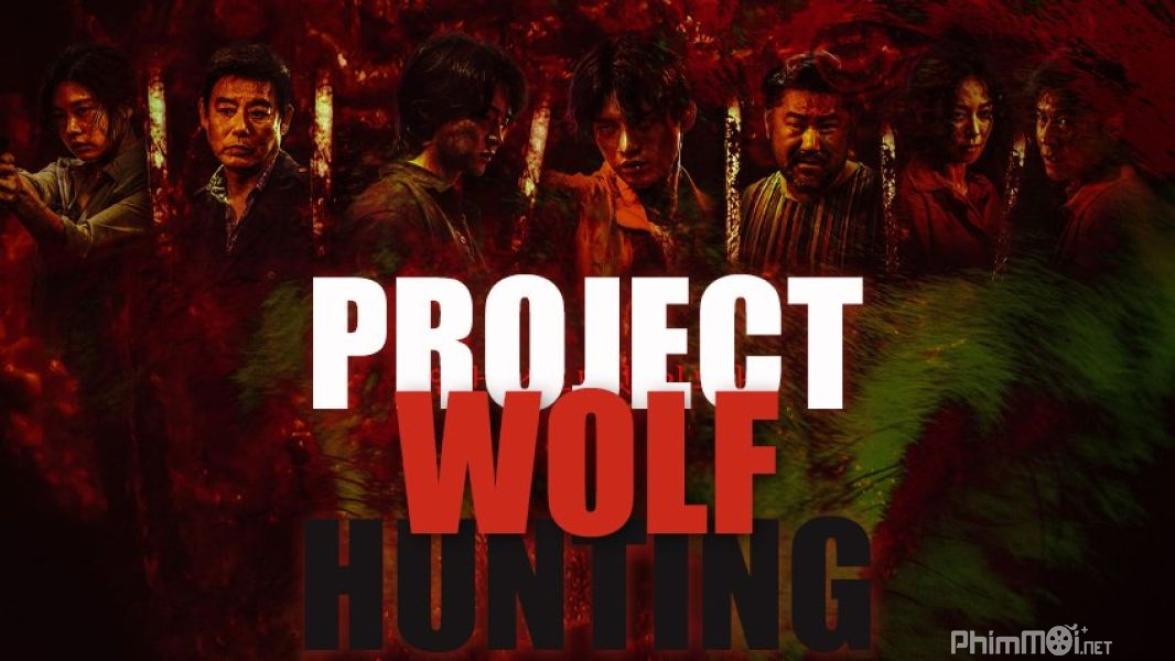 Kế Hoạch Săn Sói-Project Wolf Hunting