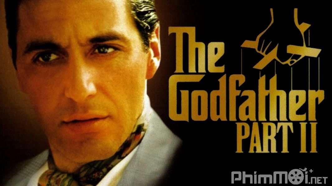 BỐ GIÀ 2 - The Godfather 2